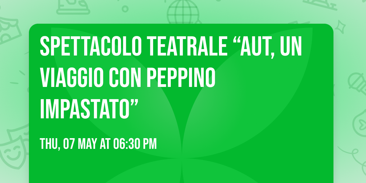 Spettacolo teatrale \u201cAut, un viaggio con Peppino Impastato\u201d
