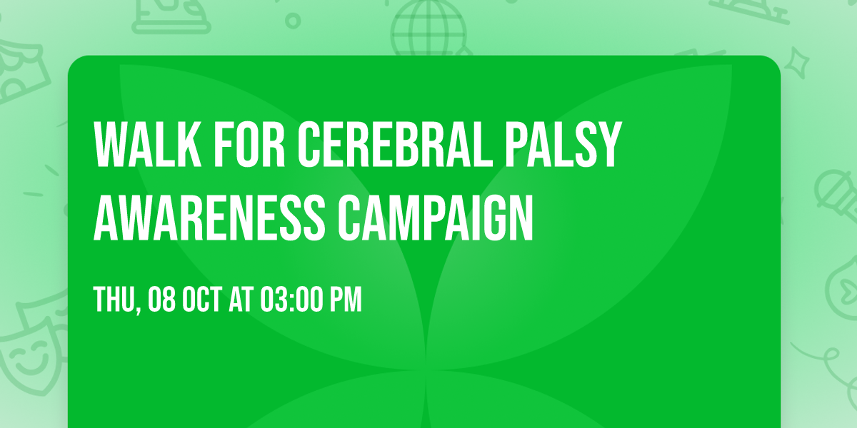 Walk for Cerebral Palsy Awareness Campaign 