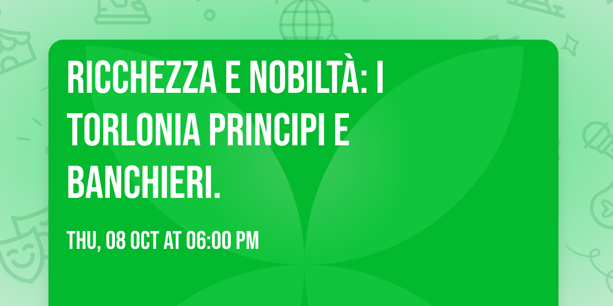 Ricchezza e nobilt\u00e0: i Torlonia principi e banchieri.