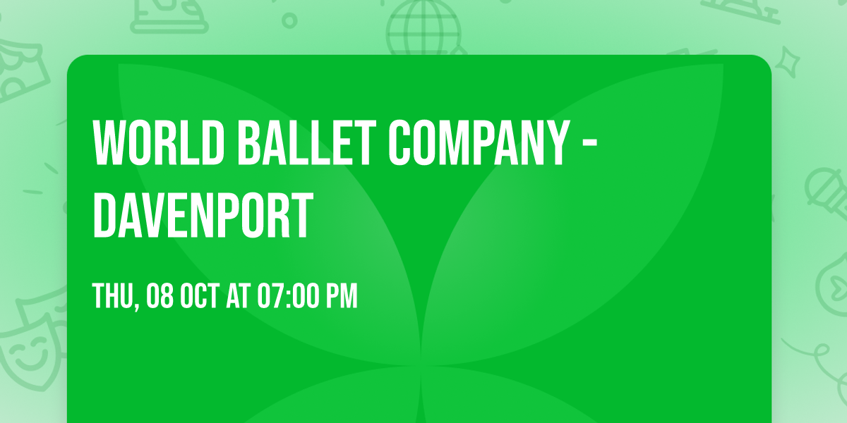 World Ballet Company - Davenport