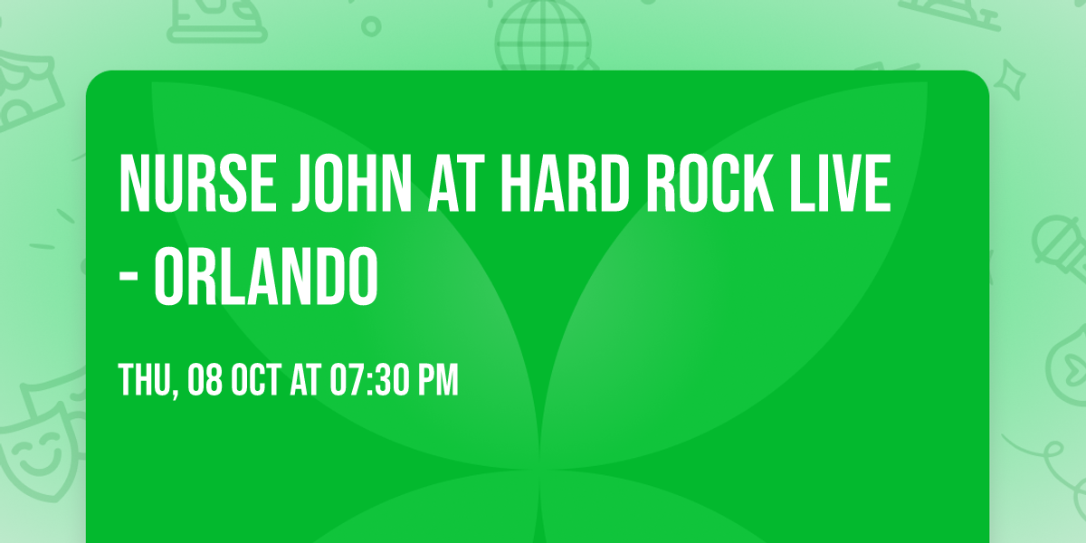 Nurse John at Hard Rock Live - Orlando