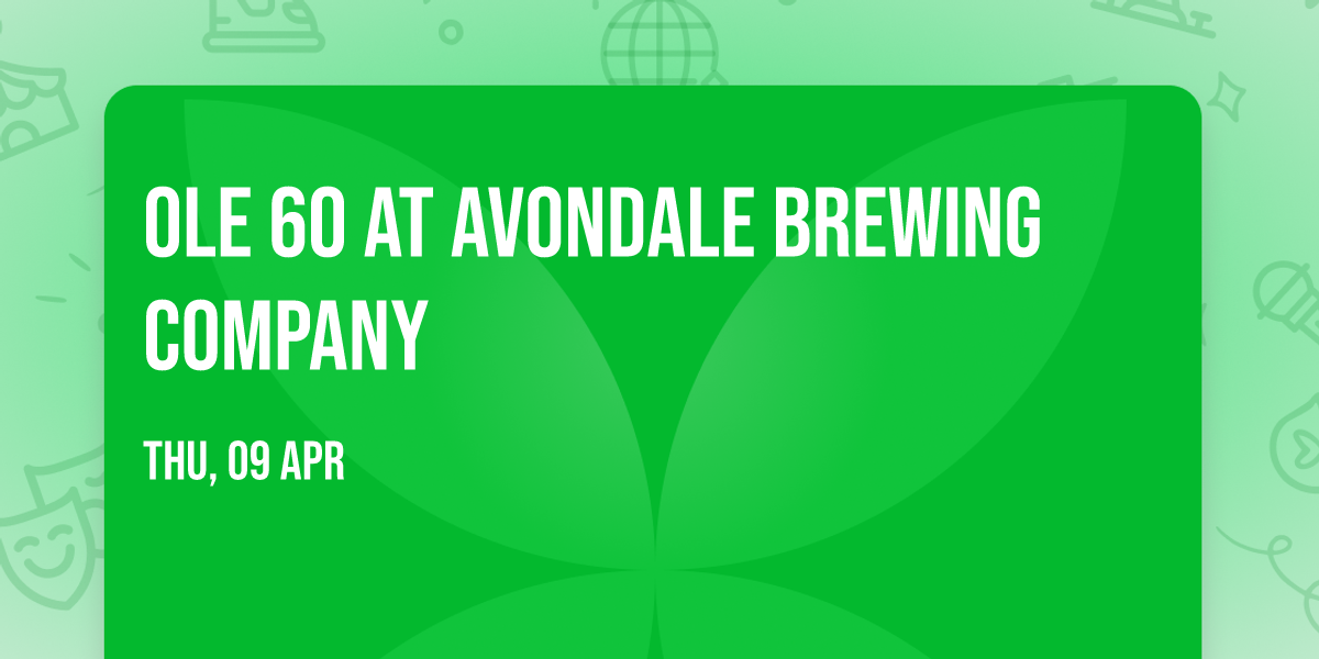 Ole 60 at Avondale Brewing Company