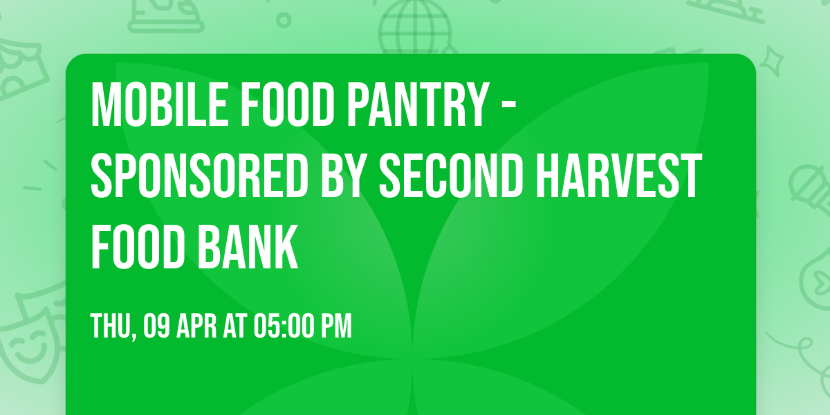 Mobile Food Pantry - Sponsored by Second Harvest Food Bank
