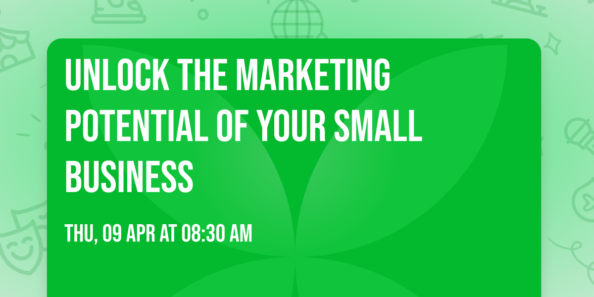 Unlock the Marketing Potential of Your Small Business