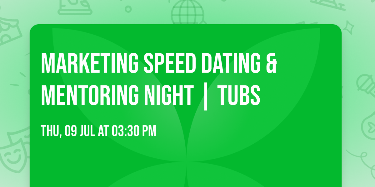 Marketing Speed Dating & Mentoring Night | TUBS