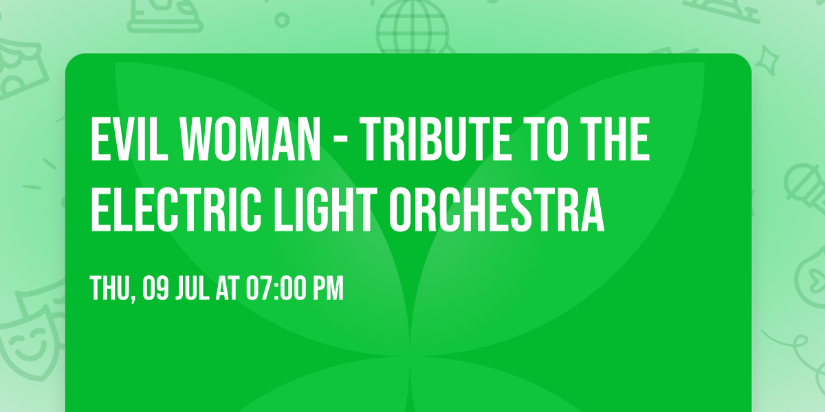 Evil Woman - Tribute to The Electric Light Orchestra