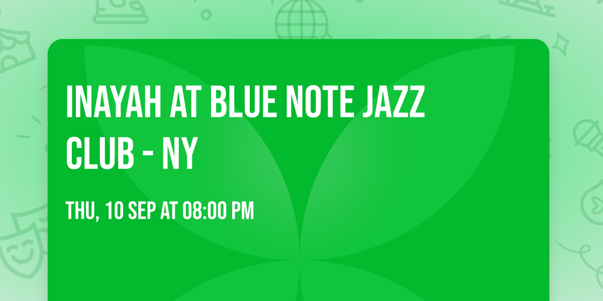 Inayah at Blue Note Jazz Club - NY