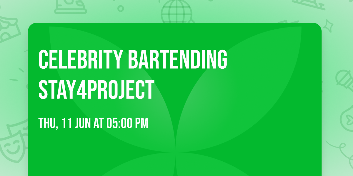 \ud83d\udc99 CELEBRITY BARTENDING STAY4PROJECT \ud83d\udc99 