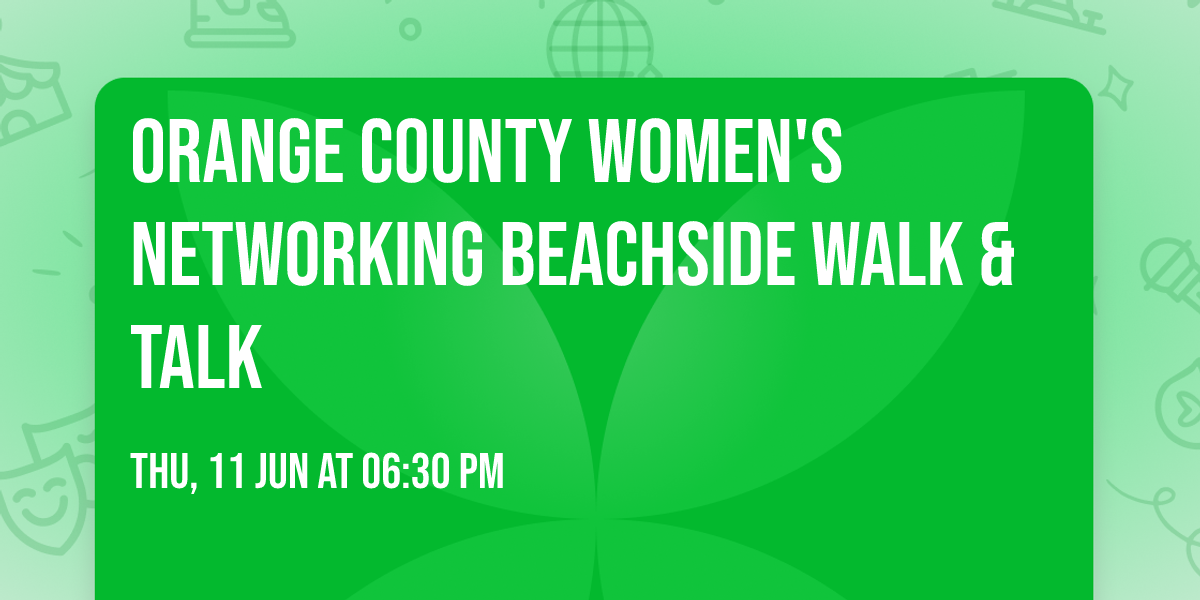 Orange County Women's Networking Beachside Walk & Talk