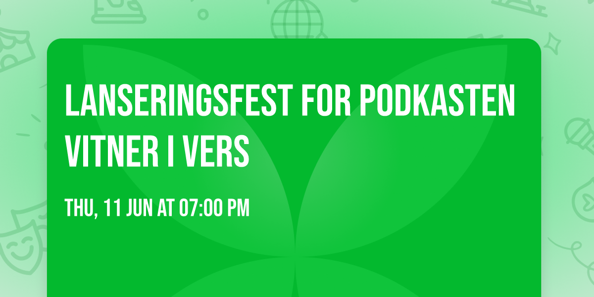 Lanseringsfest for podkasten Vitner i vers \ud83c\udf1f