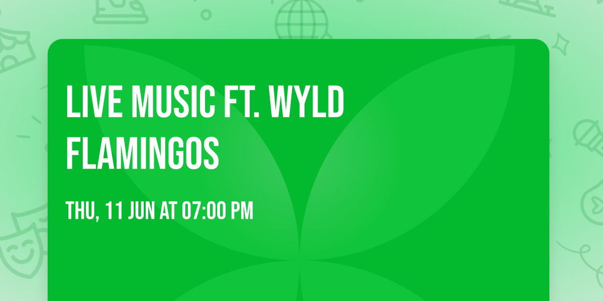 Live Music ft. Wyld Flamingos