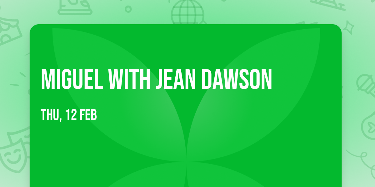 Miguel with Jean Dawson