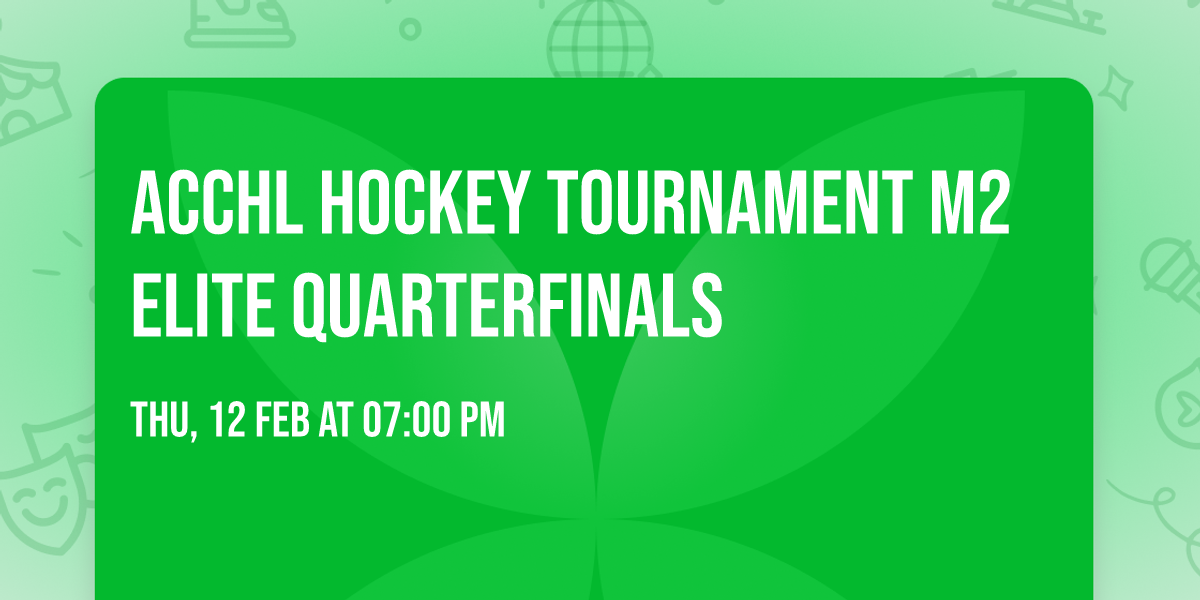 ACCHL Hockey Tournament M2 Elite Quarterfinals