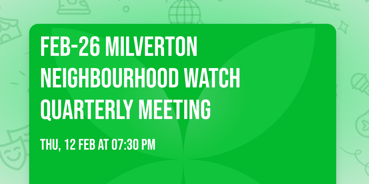 Feb-26 Milverton Neighbourhood Watch Quarterly Meeting