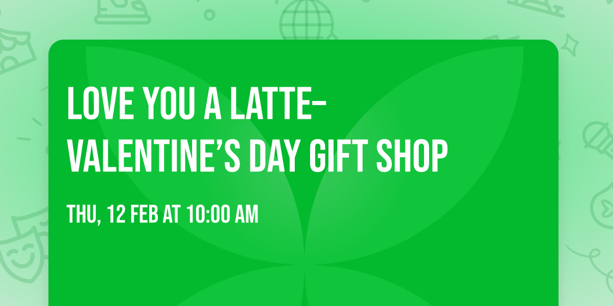 \ud83d\udc98 Love You A Latte\u2013Valentine\u2019s Day Gift Shop \ud83d\udc98