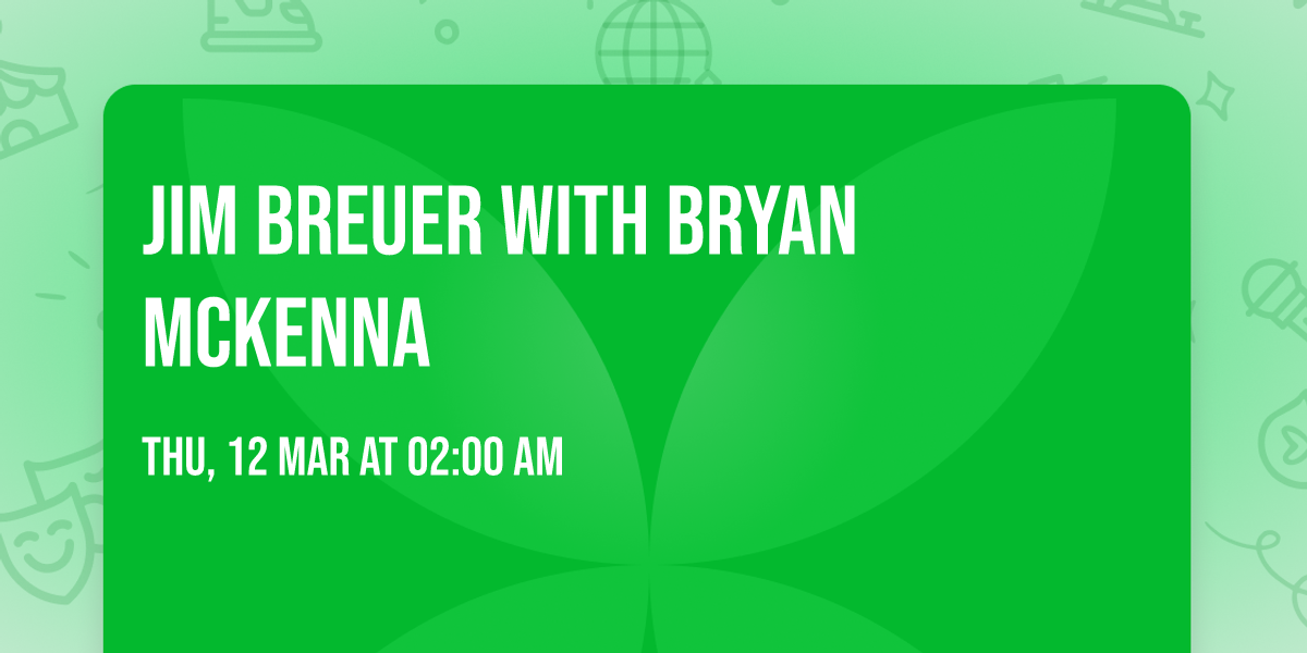 Jim Breuer with Bryan McKenna