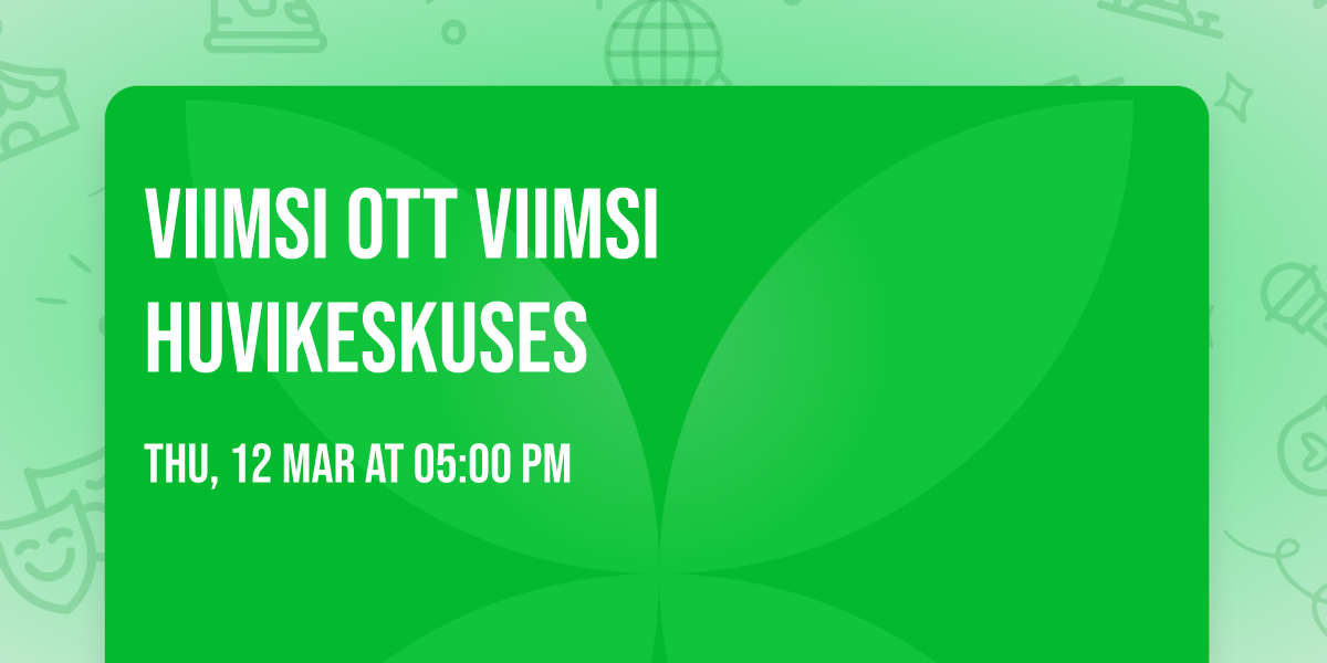 Viimsi OTT Viimsi Huvikeskuses