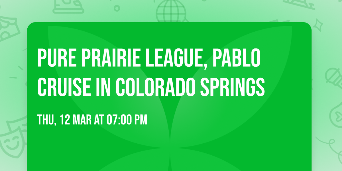 Pure Prairie League, Pablo Cruise in Colorado Springs