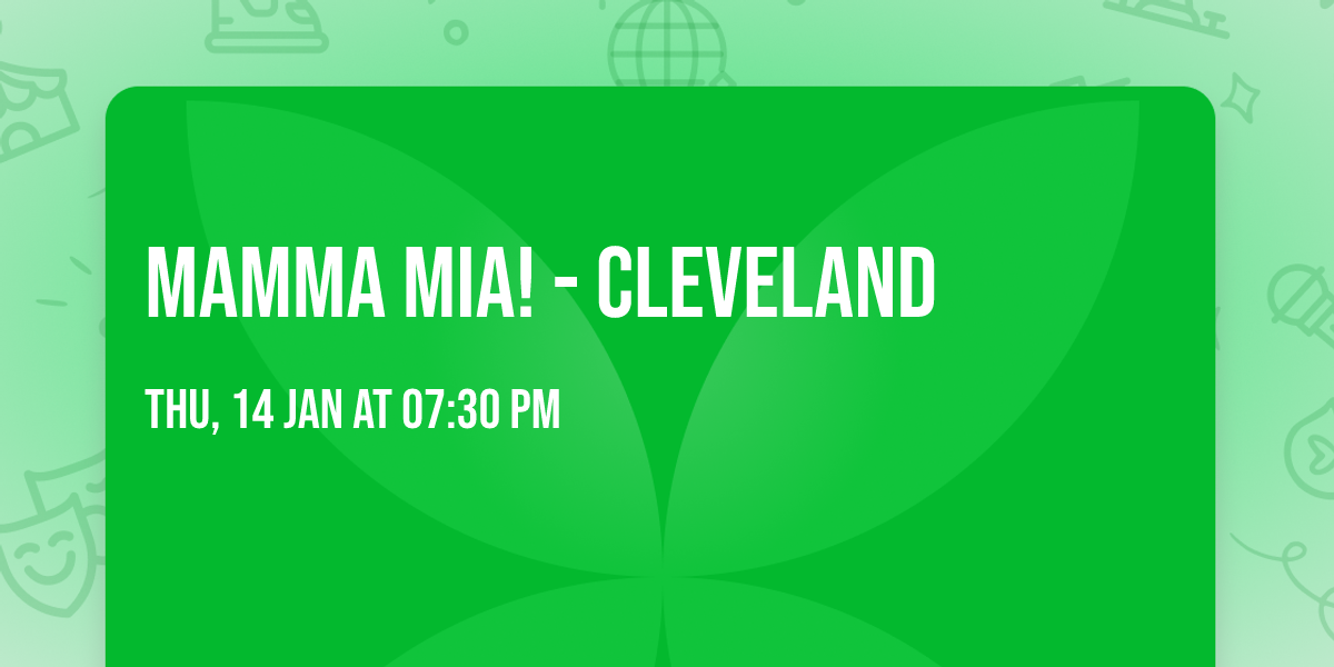 Mamma Mia! - Cleveland