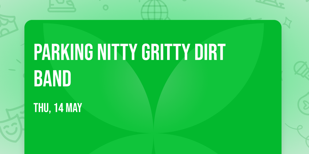 Parking Nitty Gritty Dirt Band