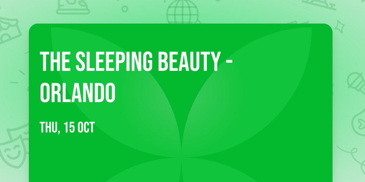 The Sleeping Beauty - Orlando