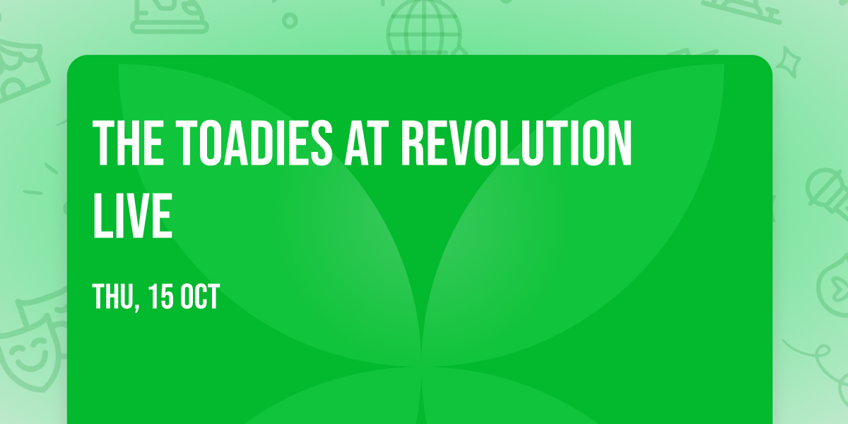The Toadies at Revolution Live