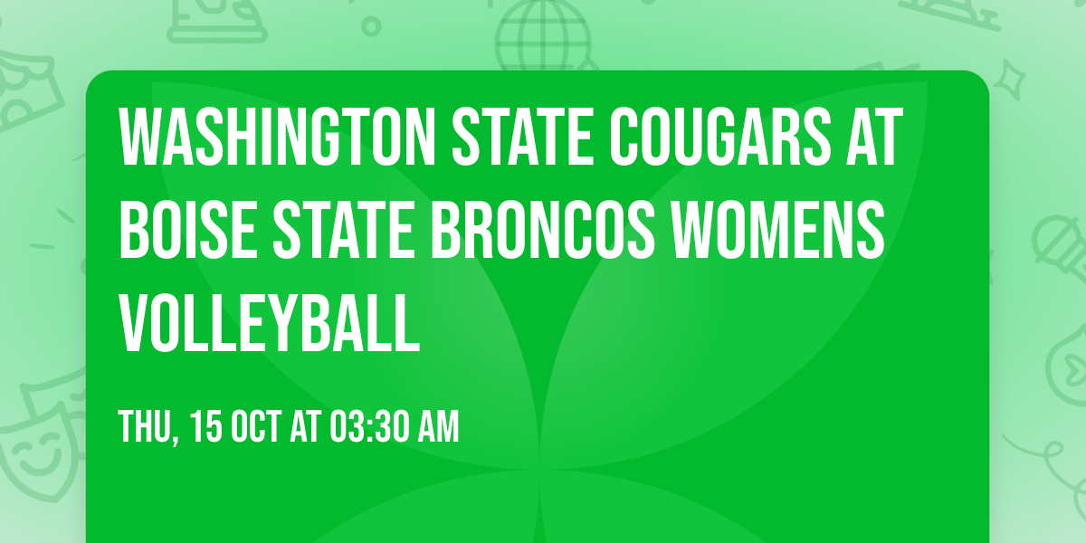 Washington State Cougars at Boise State Broncos Womens Volleyball