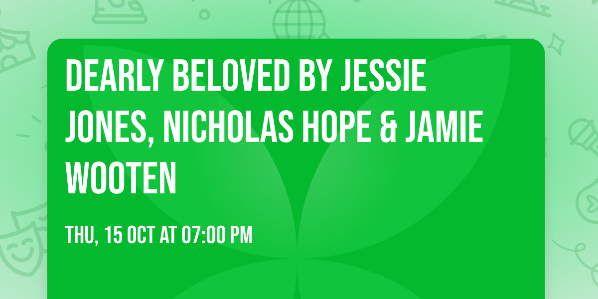 Dearly Beloved by Jessie Jones, Nicholas Hope & Jamie Wooten