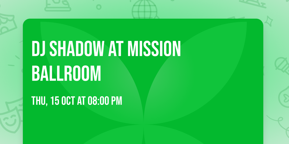 DJ Shadow at Mission Ballroom