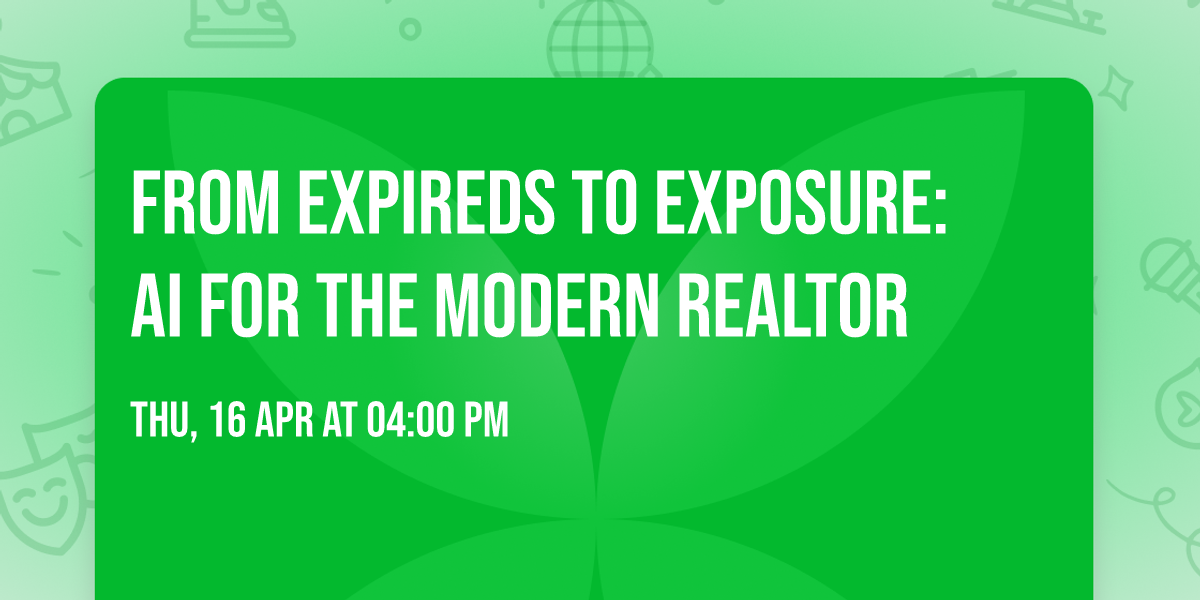 From Expireds to Exposure: AI for the Modern Realtor