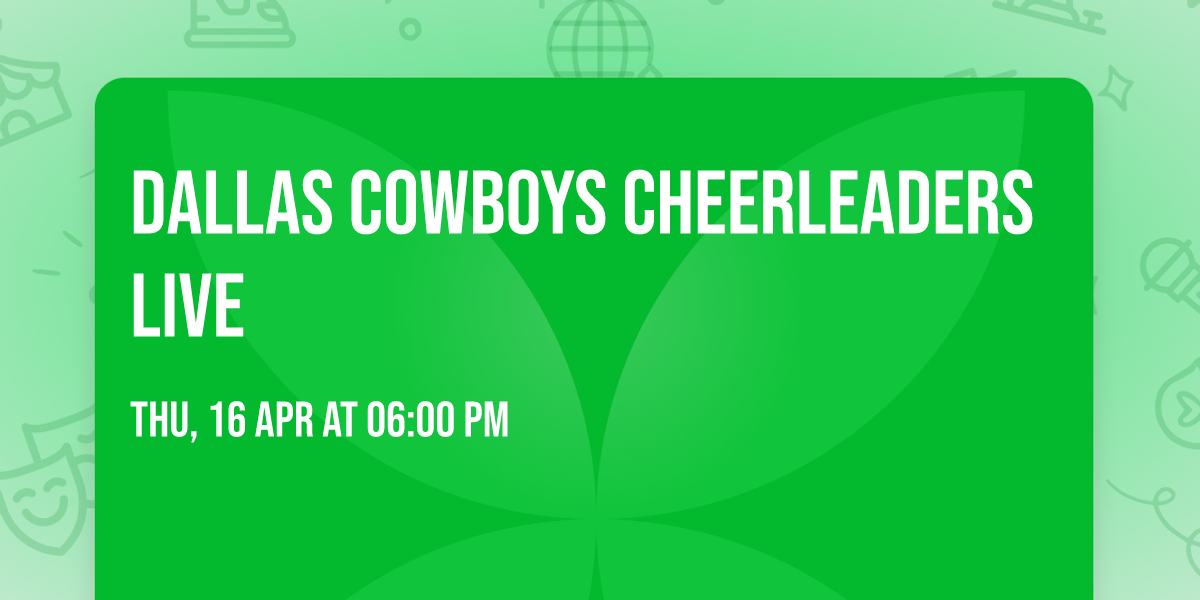 Dallas Cowboys Cheerleaders Live