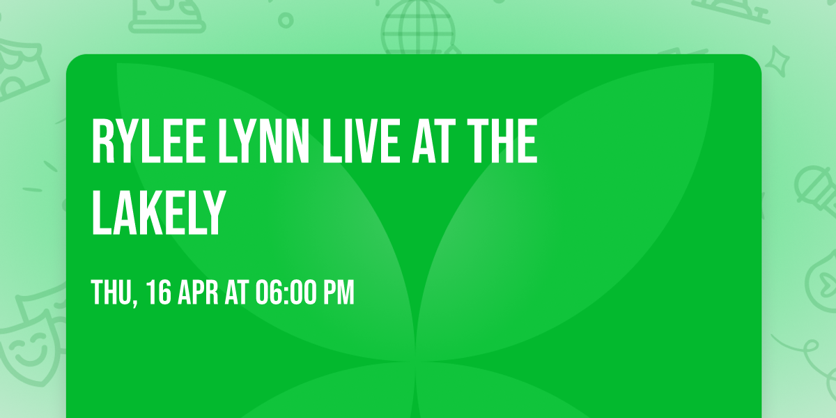 Rylee Lynn Live at The Lakely