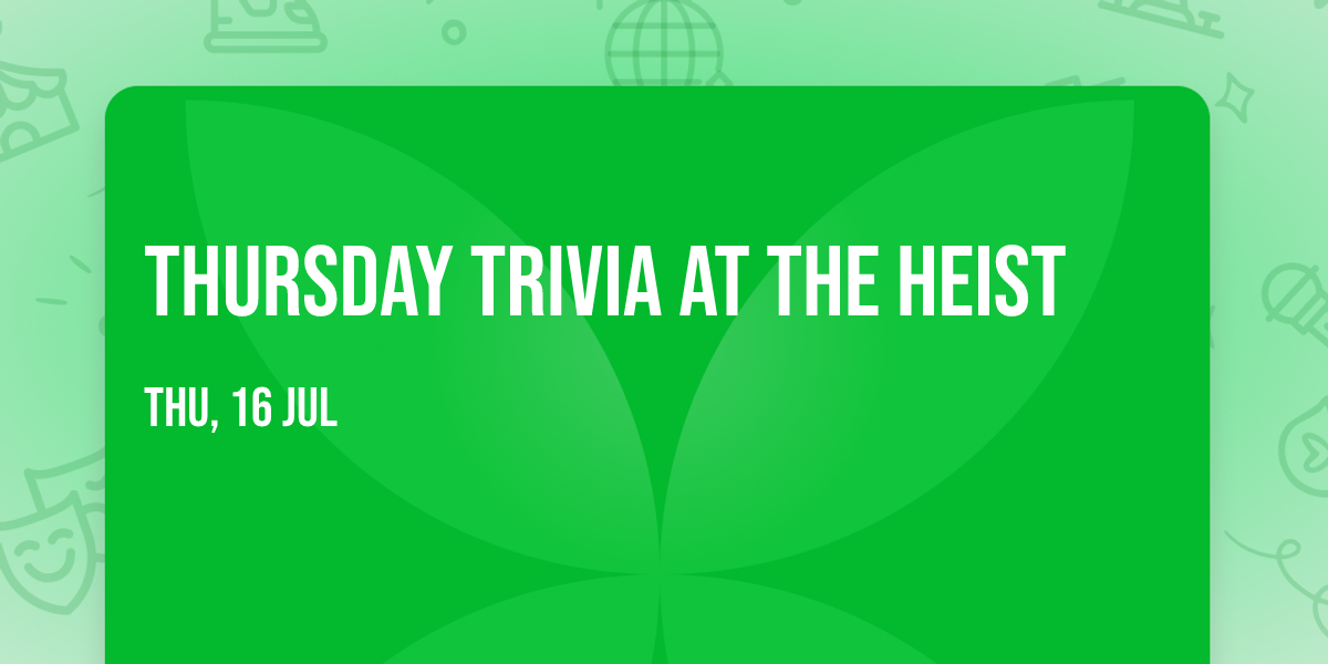 Thursday Trivia at The Heist