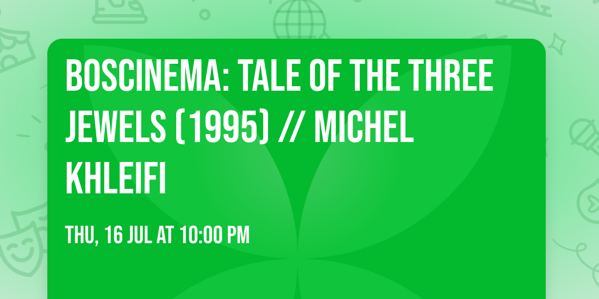 BOSCINEMA: Tale of the Three Jewels (1995) \/\/ Michel Khleifi