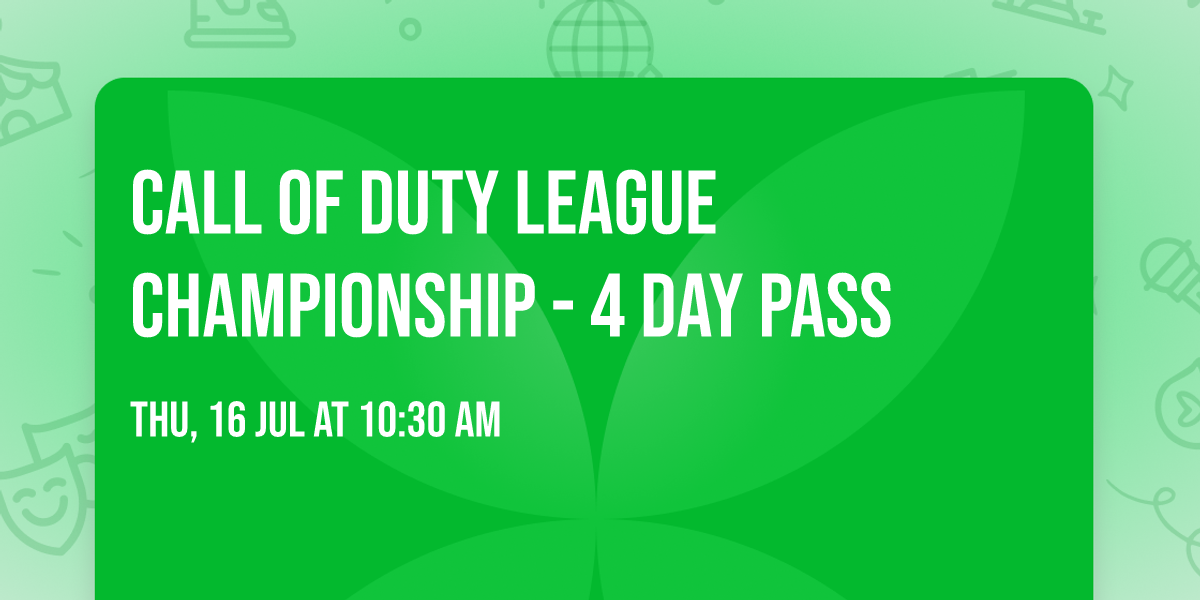 Call Of Duty League Championship - 4 Day Pass