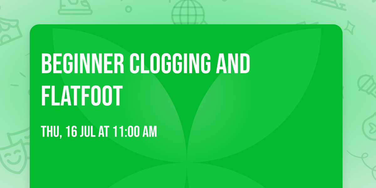 Beginner Clogging and Flatfoot