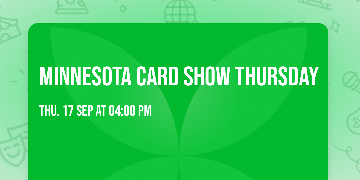 Minnesota Card Show Thursday