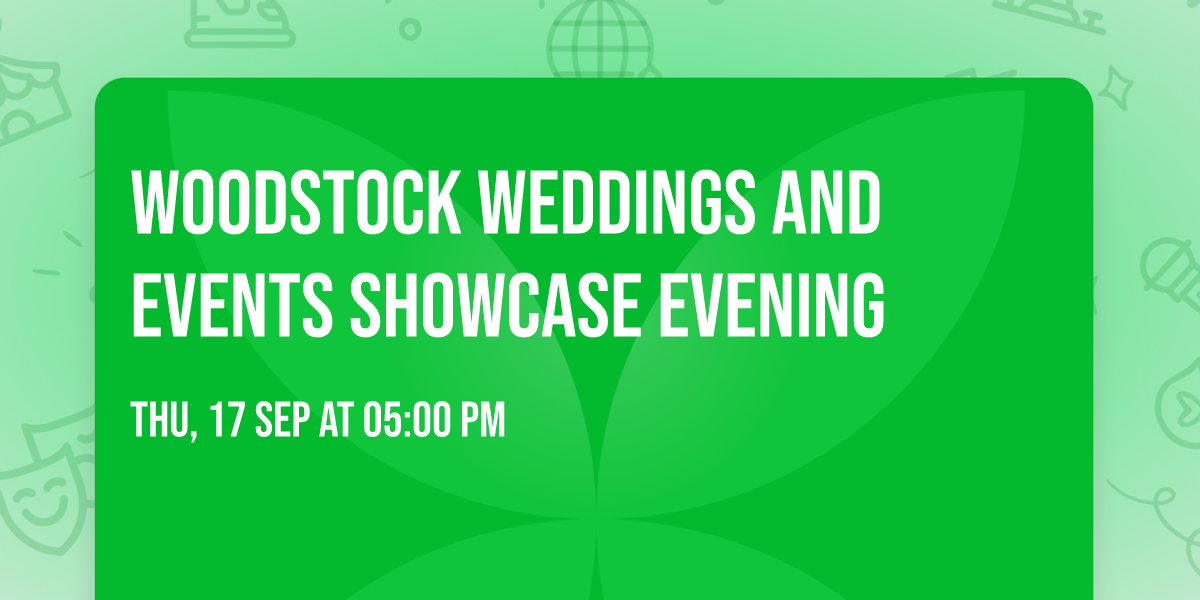 Woodstock Weddings and Events Showcase Evening