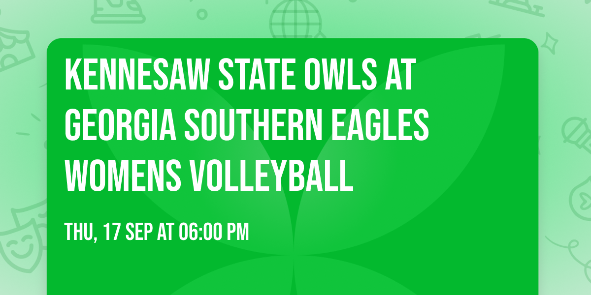 Kennesaw State Owls at Georgia Southern Eagles Womens Volleyball