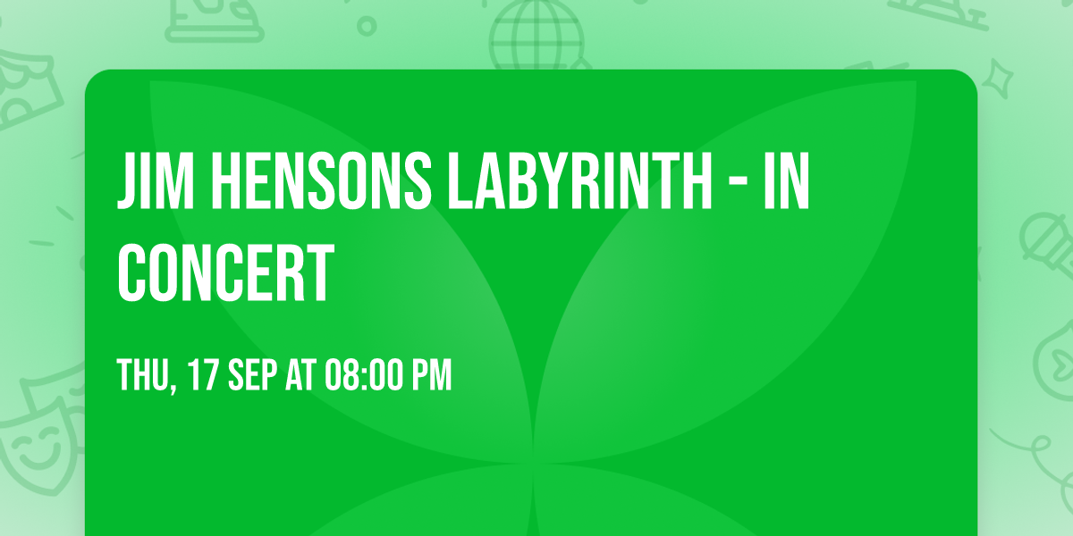 Jim Hensons Labyrinth - In Concert