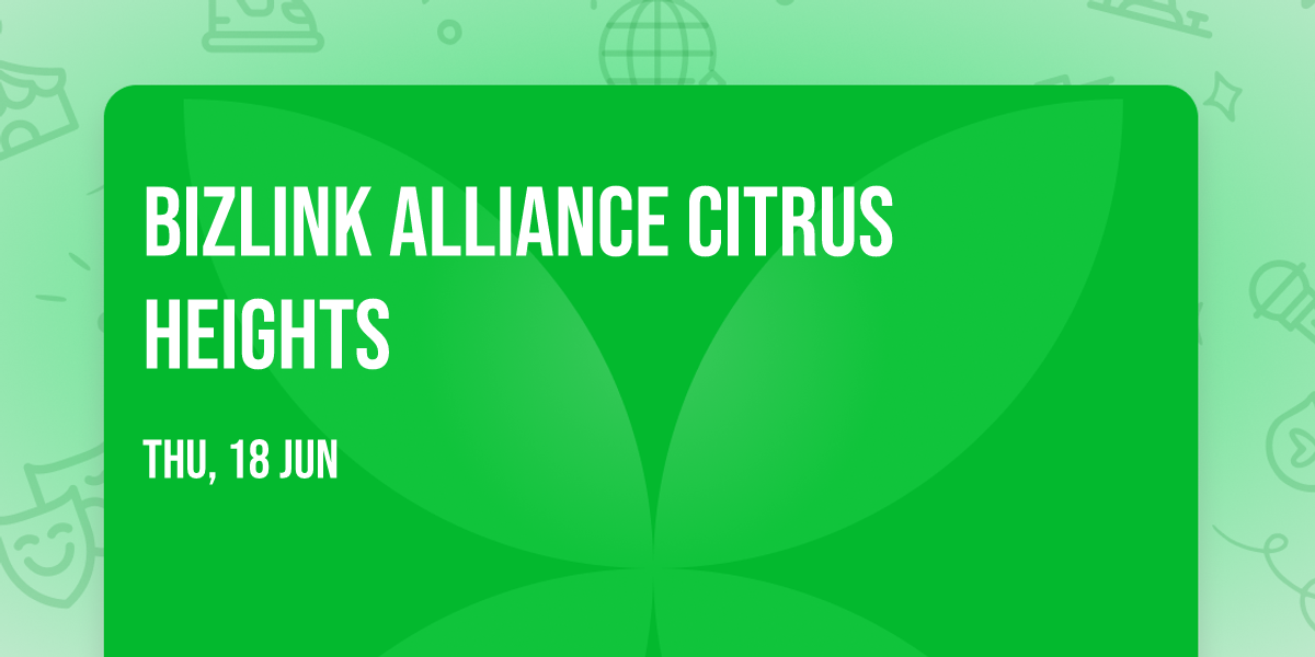 Bizlink Alliance Citrus Heights