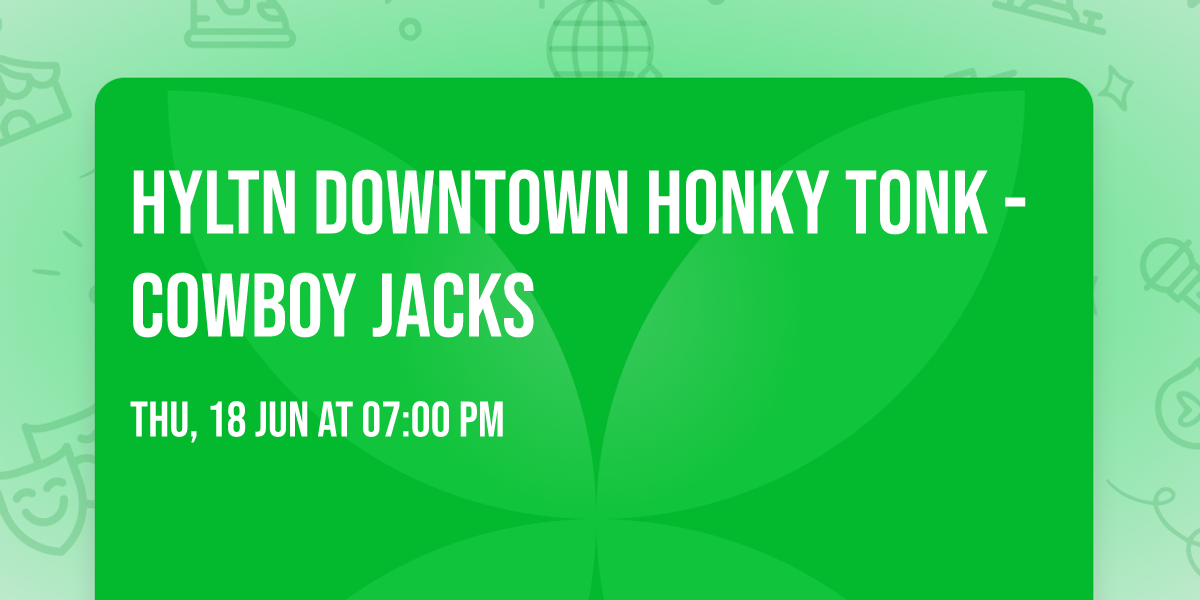 HYLTN Downtown Honky Tonk - Cowboy Jacks