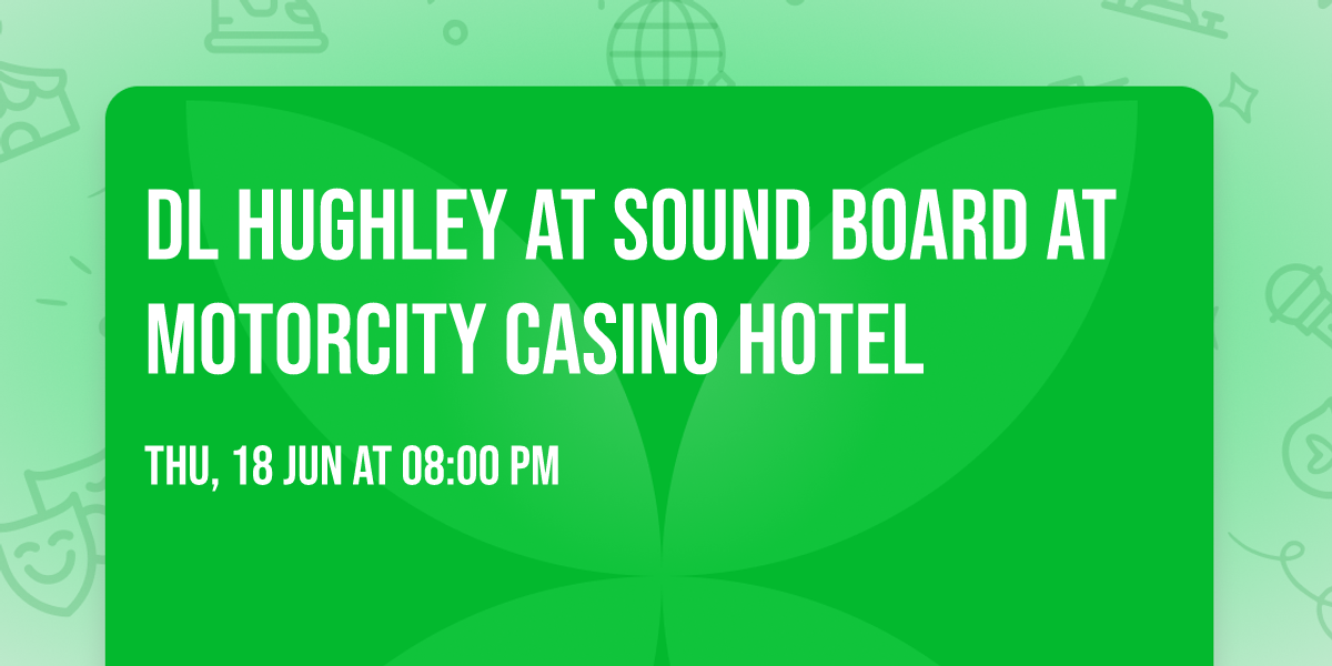 DL Hughley at Sound Board at MotorCity Casino Hotel