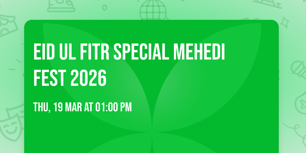  Eid ul fitr Special Mehedi Fest 2026