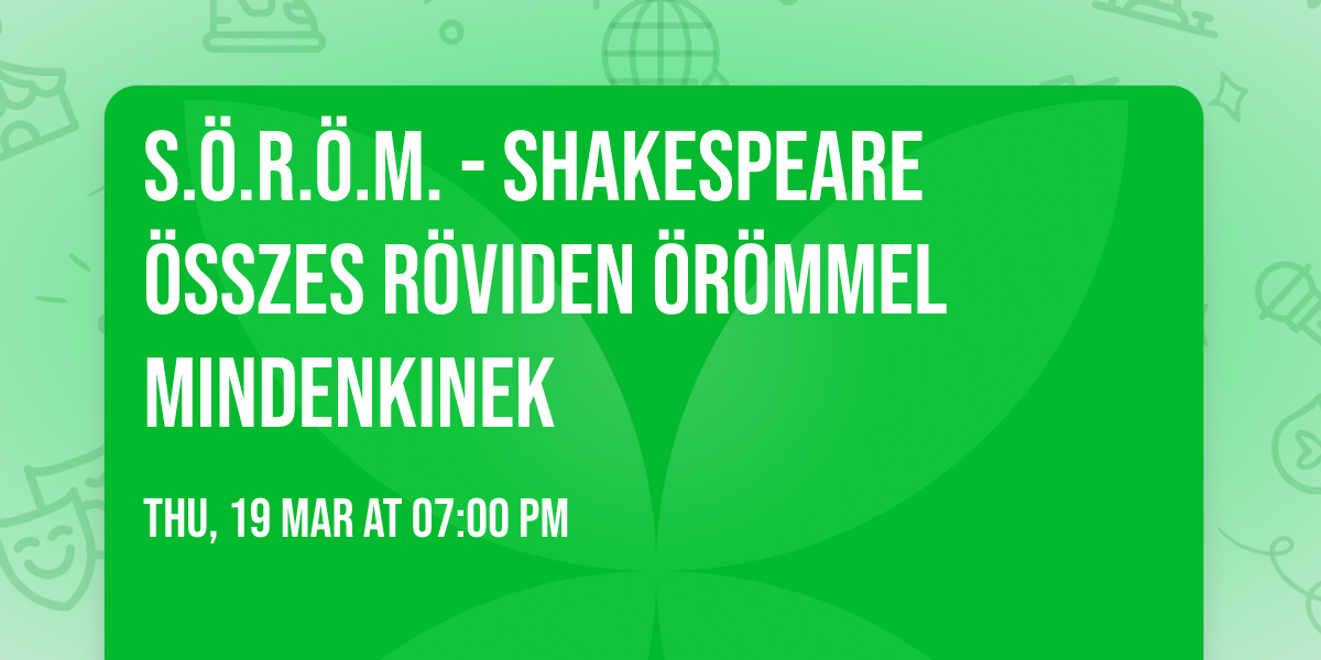 S.\u00d6.R.\u00d6.M. - Shakespeare \u00d6sszes R\u00f6viden \u00d6r\u00f6mmel Mindenkinek