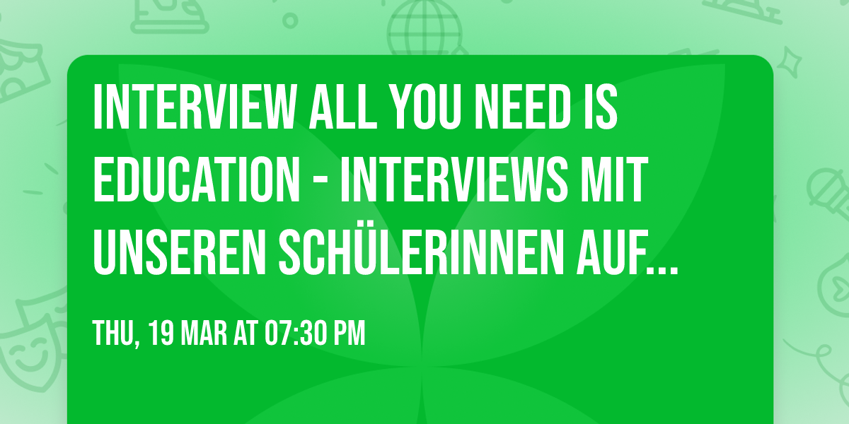 Interview All you need is education - Interviews mit unseren Sch\u00fclerInnen auf der Roten Couch
