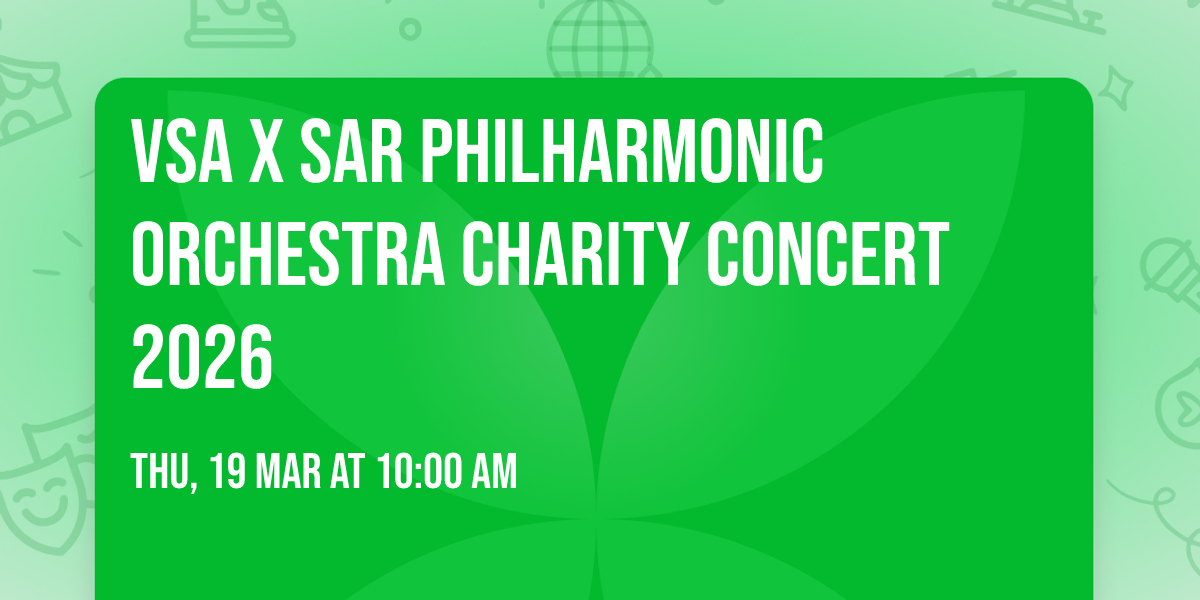 VSA x SAR Philharmonic Orchestra Charity Concert 2026