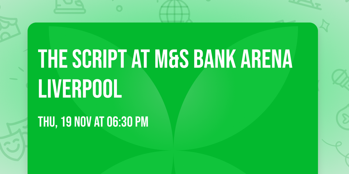 The Script at M&S Bank Arena Liverpool