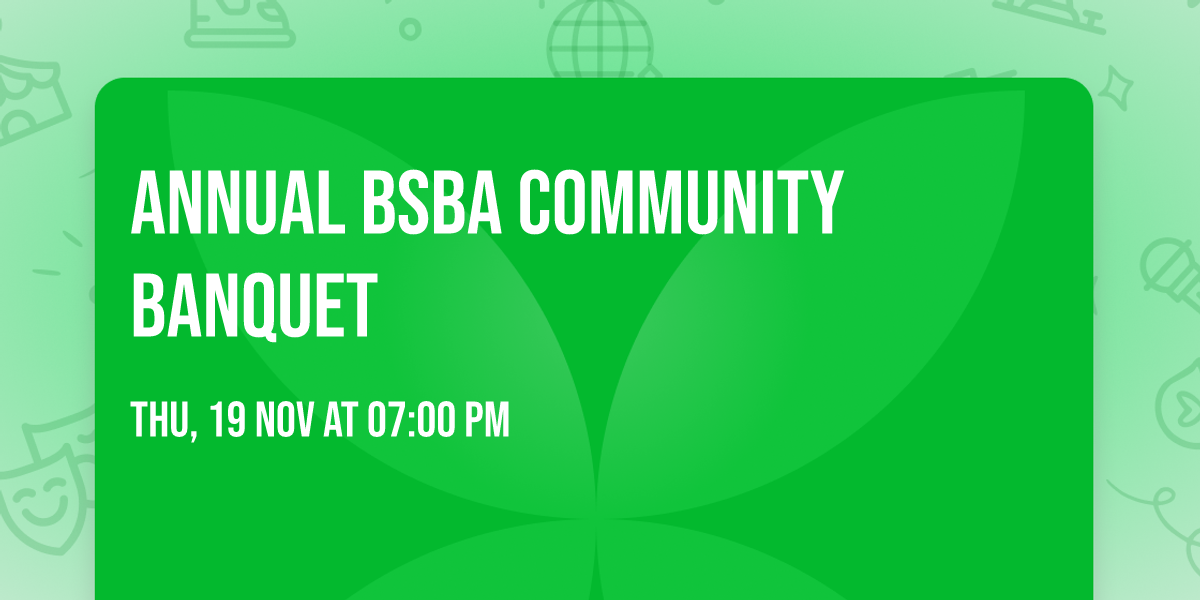Annual BSBA Community Banquet