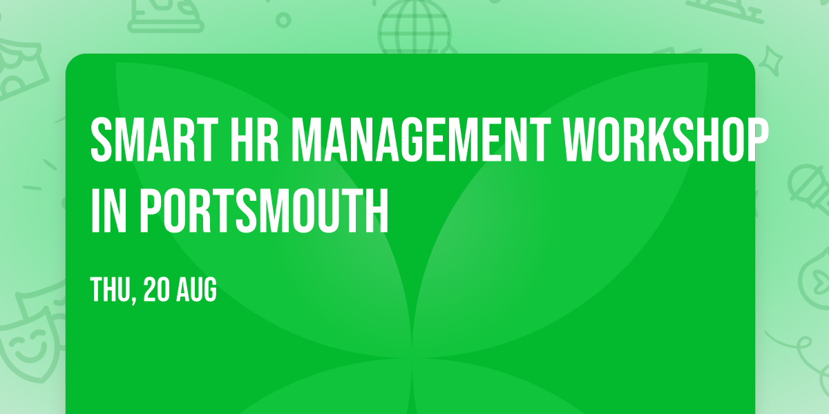 Smart HR Management Workshop in Portsmouth